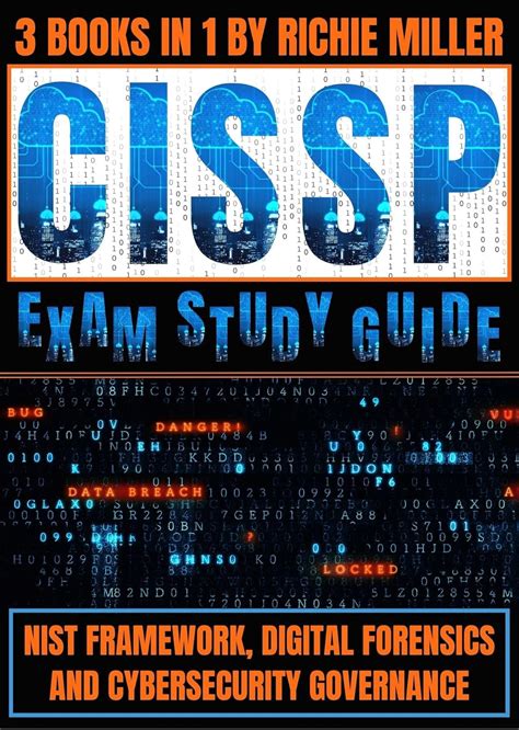 CISSP Exam Study Guide: NIST Framework, Digital Forensics ...