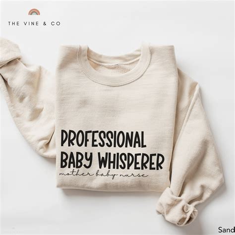 Baby Whisperer Nurse Sweatshirt, Mother Baby Nurse Crewneck, Mom Baby ...