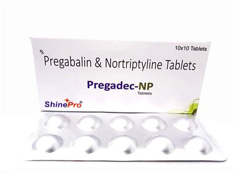 Pregabalin 75 mg Nortriptyline 10mg Shinepro Lifesciences Pvt. Ltd.