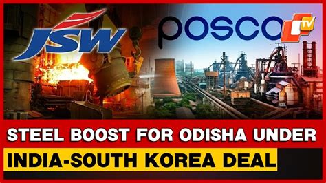 India–South Korea Boost: JSW Steel & POSCO Partner For Odisha Steel Project