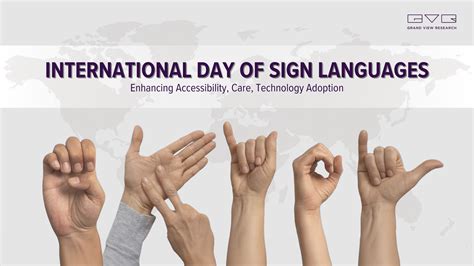 International Day of Sign Languages: Enhancing Accessibility, Care ...
