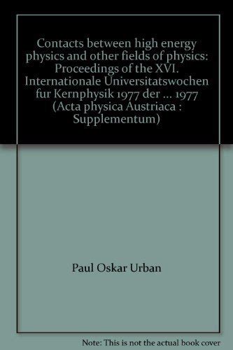 Contacts between high energy physics and other fields of physics ...