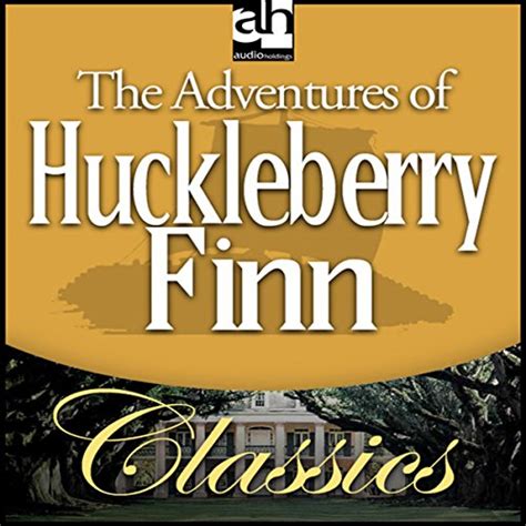 The Adventures of Huckleberry Finn (Audio Download): Mark Twain, Dick ...