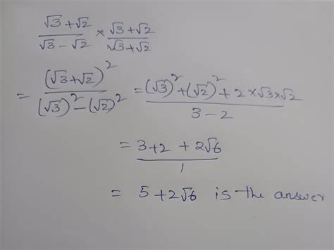 rationalism of que root 3+root 2÷root3-root 2[tex]root3 + root2 \div ...