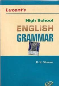 Lucent's High School English Grammar: Buy Lucent's High School English ...