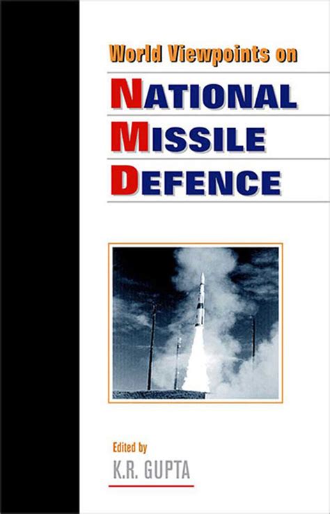 World Viewpoints On National Missile Defence by K.R. Gupta — Atlantic ...