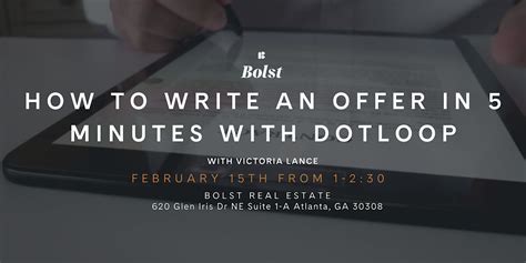 How to write an offer in 5 minutes with DotLoop, Bolst Office ...