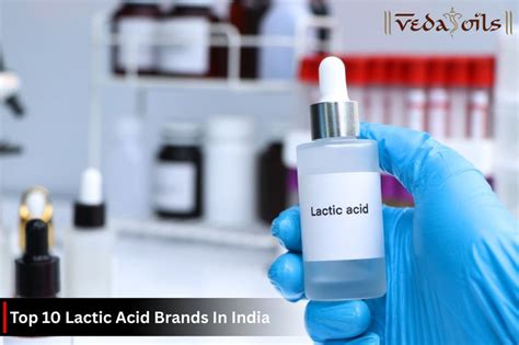 10 Best Lactic Acid Brands In India 2026 – VedaOils
