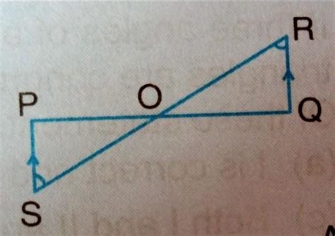 In the given figure O is the midpoint of PQ , PS || RQ . Prove that ∆ ...