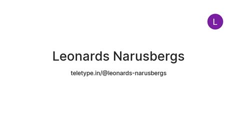 Leonards Narusbergs — Teletype