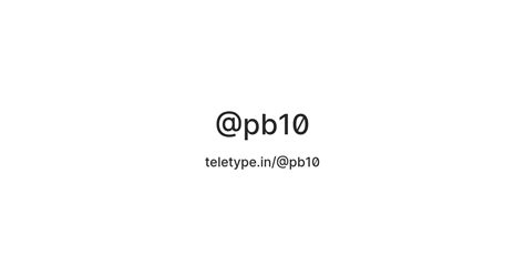@pb10 — Teletype