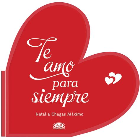 Te Amo Siempre Meaning at Martha Brugger blog