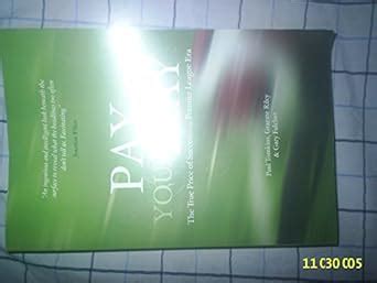 Pay As You Play: The True Price of Success in the Premier League Era ...