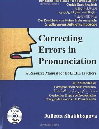 Correcting Errors in Pronunciation - A Resource Manual for ESL/EFL ...