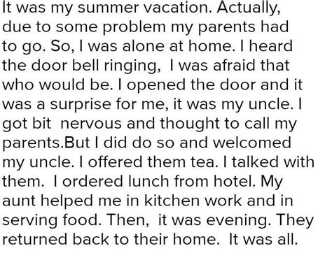 Write a paragraph on it in about 100 words :-A) You were alone at home ...