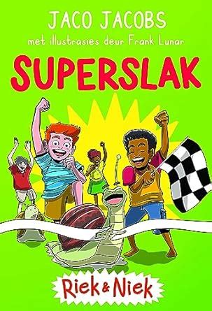 Riek en Niek: Boek 3: Superslak (Afrikaans Edition) eBook : Jacobs ...