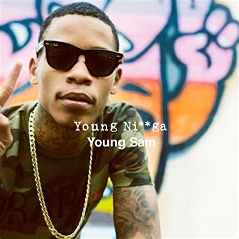 Young Nigga by Young Sam on Prime Music