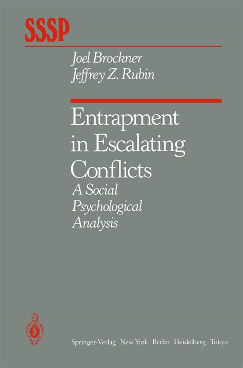 Buy Entrapment in Escalating Conflicts: A Social Psychological Analysis ...