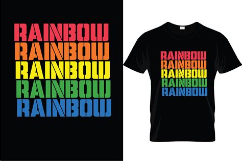 RAINBOW T-Shirt Design. Graphic by Central_House24/7 · Creative Fabrica