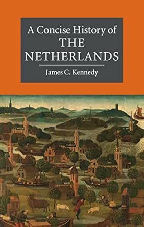 A Concise History of the Netherlands (Cambridge Concise Histories ...