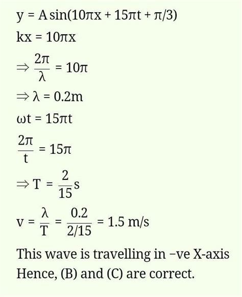 A wave is represented by the equation y = asin(10pi x + 15pi t + pi /3 ...