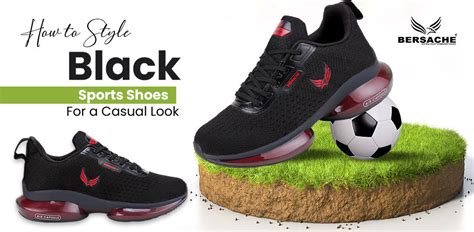 How to Style Black Sports Shoes for a Casual Look – Bersache