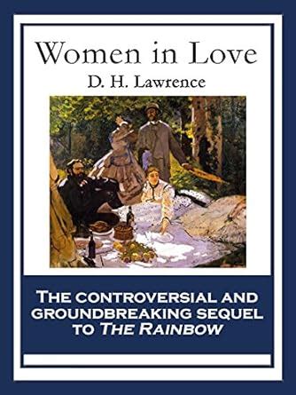 Women in Love: With linked Table of Contents eBook : Lawrence, D. H ...