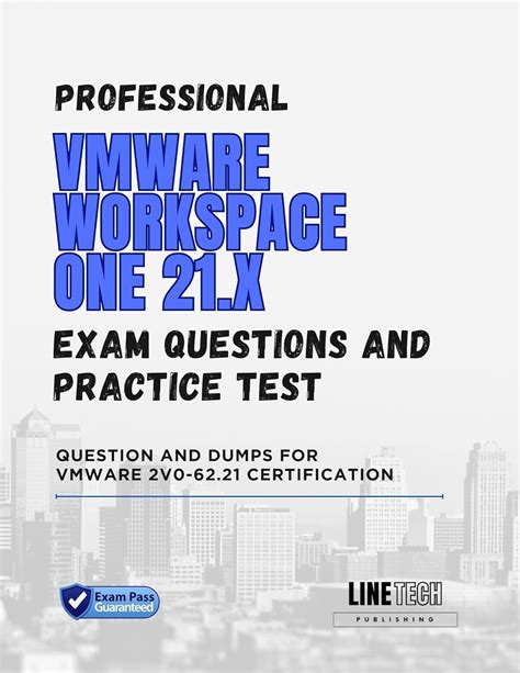 PROFESSIONAL VMWARE WORKSPACE ONE 21.X EXAM PRACTICE TESTS AND ...