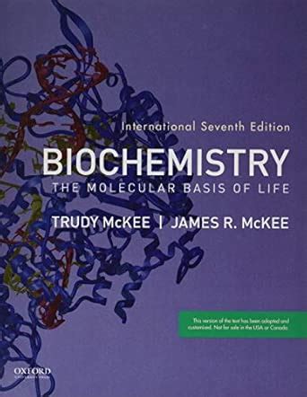 Buy BIOCHEMISTRY : THE MOLECULAR BASIS OF LIFE, SEVENTH EDITION Book ...