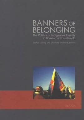 Buy Banners of Belonging: The Politics of Indigenous Identity in ...