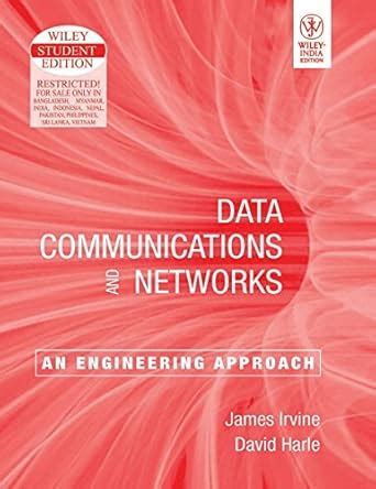 Buy DATA COMMUNICATIONS AND NETWORKS: AN ENGINEERING APPROACH Book ...