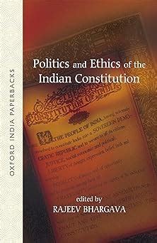 Buy POLITICS AND ETHICS OF THE INDIAN CONSTITUTION (OIP) Book Online at ...