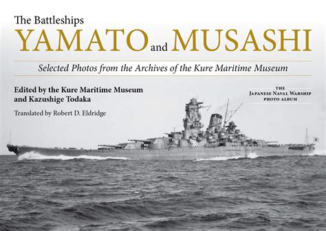 Buy The Battleships Yamato and Musashi: Selected Photos from the ...