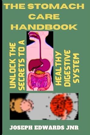 Buy The Stomach Care Handbook: Unlock the Secrets to a Healthy ...