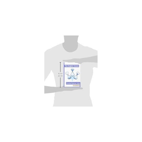 Buy The English Tenses Practical Grammar Guide Paperback – August 17 ...