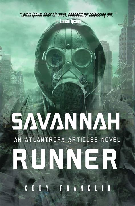 Savannah Runner: An Atlantropa Articles Novel: 1 (The Atlantropa ...