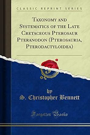 Buy Taxonomy and Systematics of the Late Cretaceous Pterosaur ...