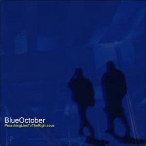 Preaching Lies to the Righteous: Blue October: Amazon.in: Music}