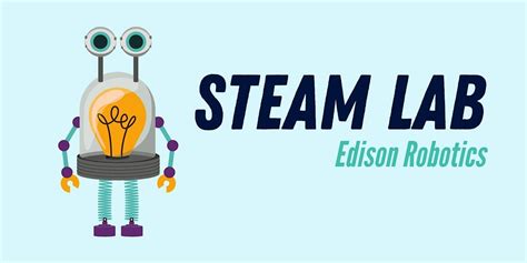 STEAM Lab: Edison Robotics - Manor Lakes Library - School Holiday ...