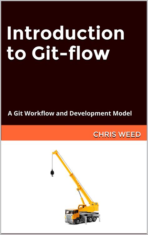 Buy Introduction to Git-flow: A Git Workflow and Development Model ...