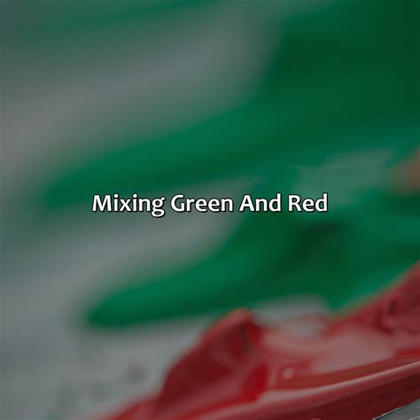 What Color Is Green And Red - colorscombo.com
