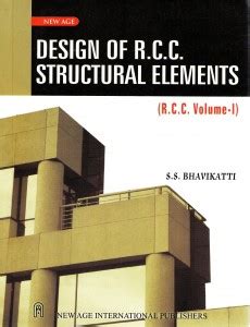 Design of R.C.C. Structural Elements: vol.1: Buy Design of R.C.C ...