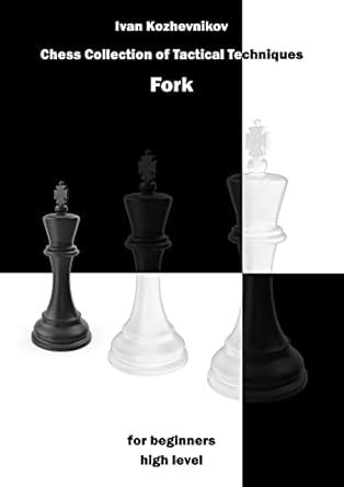 Chess Collection of Tactical Techniques. Fork. For Beginners. High ...