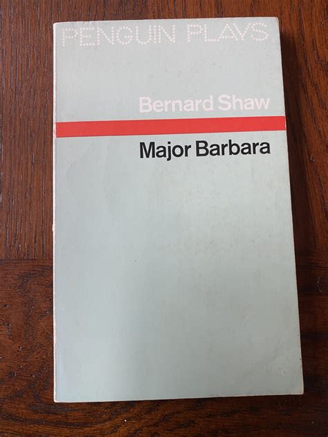 MAJOR BARBARA by Bernard Shaw – Theatre Plays