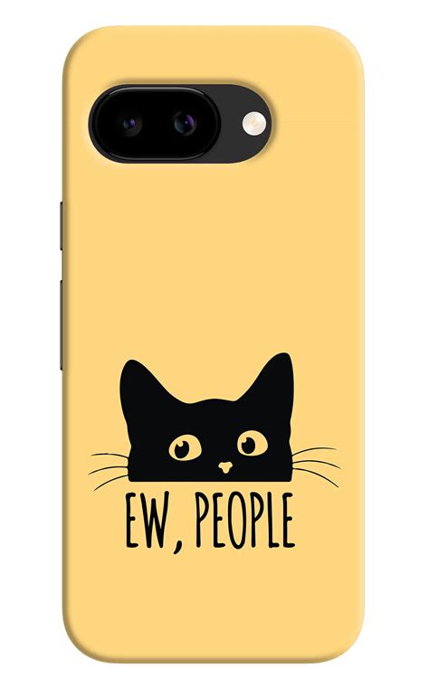 Save Big: Get the Ew People Catitude Google Pixel 9A Back Cover - Shop ...