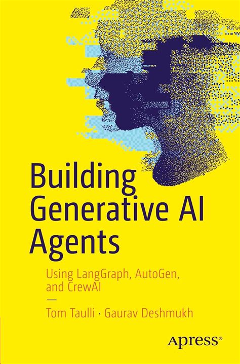 Buy Building Generative Ai Agents: Using Langgraph, Autogen, and Crewai ...