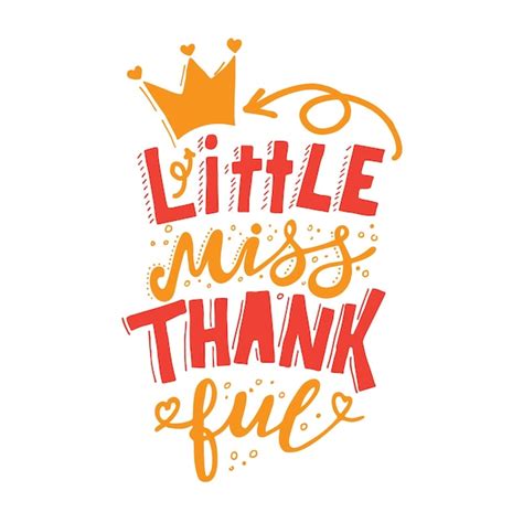 Handgezeichneter Schriftzug Satz Kleines Fräulein dankbar | Premium Vektor