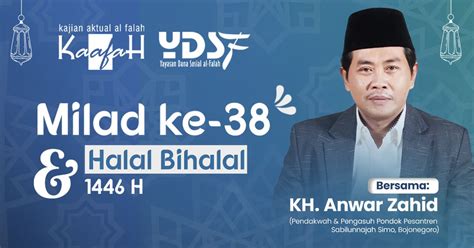 Kajian Milad 38 & Halal Bihalal 1446 H, Masjid Al Falah Raya Darmo ...