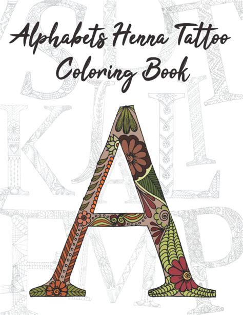 Buy Alphabets Henna Tattoo Coloring Book: Letters Henna Tattoo Coloring ...
