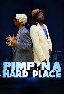 Pimp in a Hard Place | Rotten Tomatoes